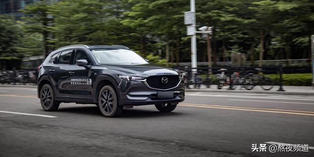 是SUV又不止是SUV？马自达CX-5年轻车主亲述用车体验